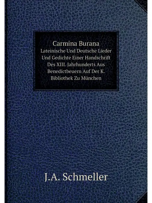 Нобель Пресс Carmina Burana. Lateinische Und Deuts