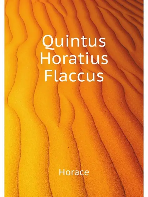 Нобель Пресс Quintus Horatius Flaccus (Latin Edition)