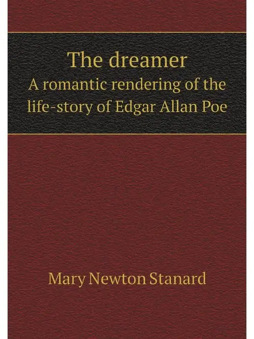 Нобель Пресс The dreamer a romantic rendering of