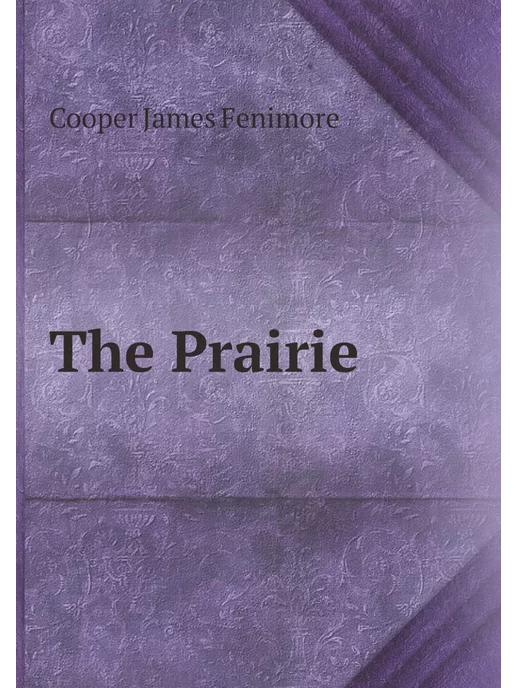 Нобель Пресс The Prairie