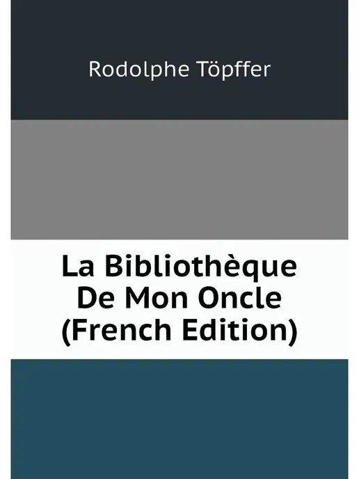 Нобель Пресс La Bibliotheque De Mon Oncle (French