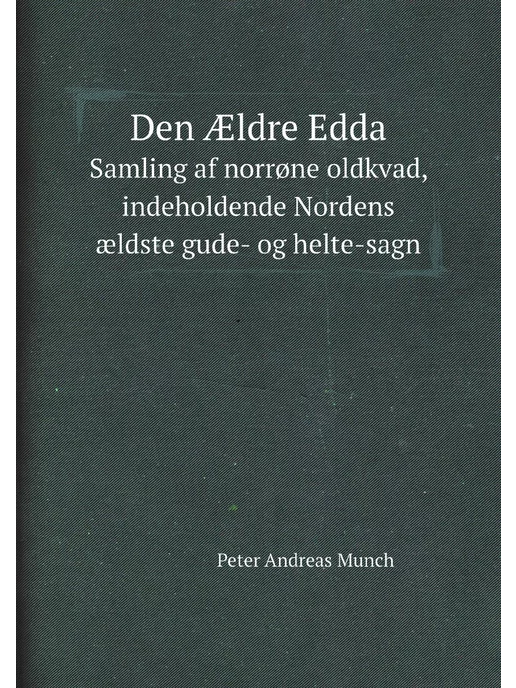 Нобель Пресс Den Ældre Edda. Samling af norrøne ol