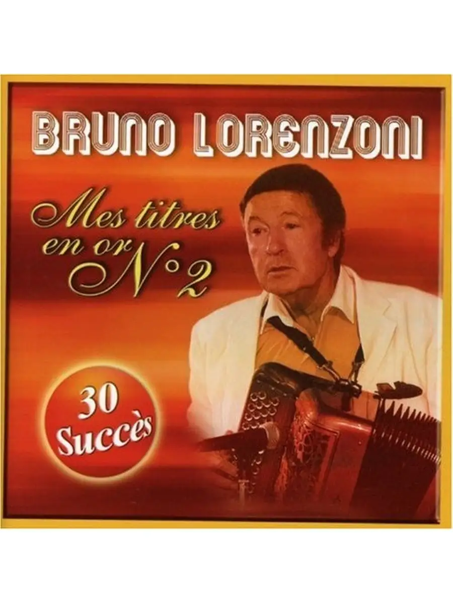 Warner Music Entertainment Bruno Lorenzoni: Mes Titres En Or No. 2